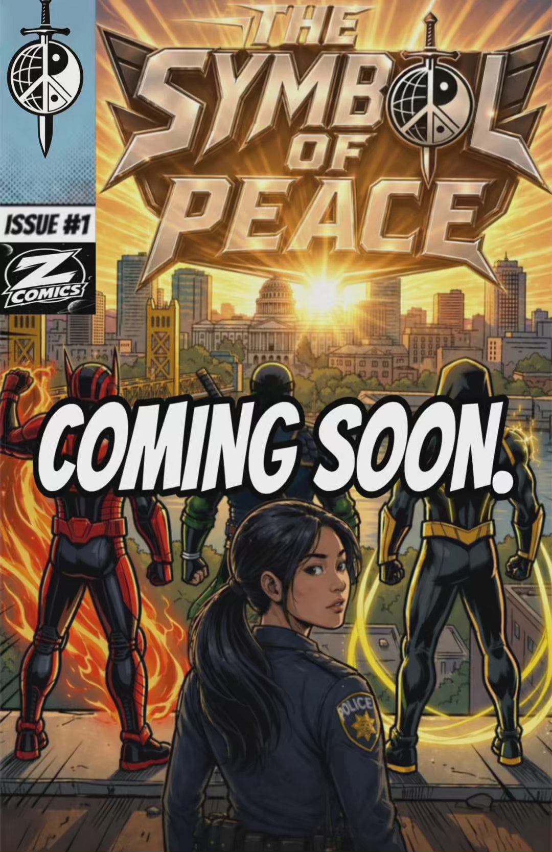 Symbol of Peace Coming Soon Comic Book